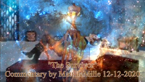 Matt deMille Star Trek Commentary: The Survivor