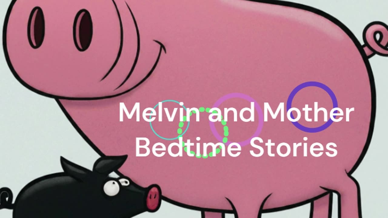 Melvin and Mother Bedtime Stories - Trailer