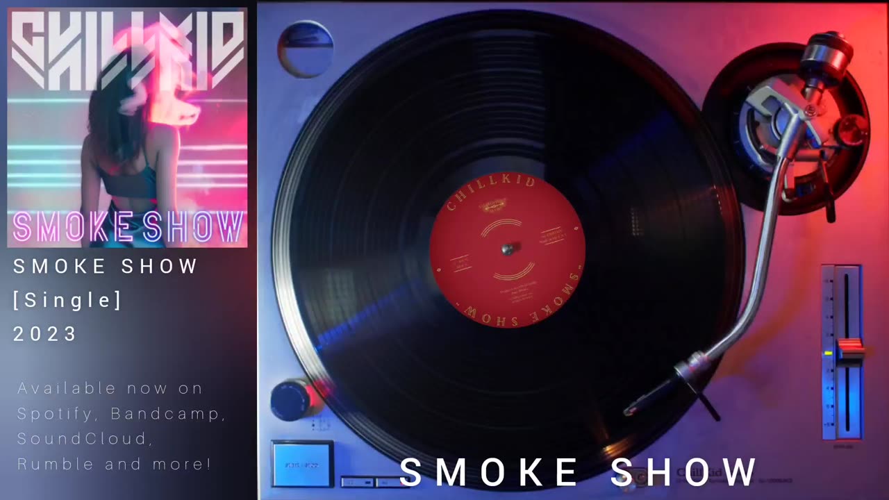 Smoke Show - ChillKid - Synthwave/Retrowave - 2023