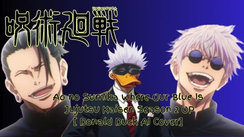 #10 JujutsuKaisen S2 OP1 Donald Duck AI COVER [TV Asahi Ranks Top Anime Songs] #gigguk