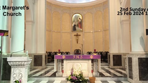 2nd Sunday of Lent 25 Feb 2024 12:30PM St Margaret's Church