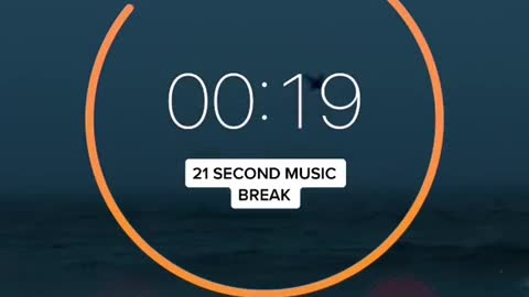 21 second music break