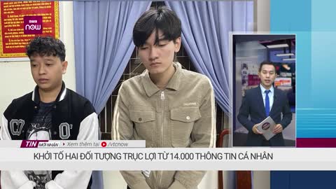 Khởi tố hai đối tượng trục lợi từ 14.000 thông tin cá nhân VTC Now