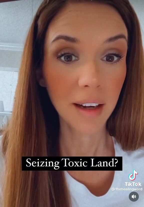 US Government Seizing 'Toxic Land'