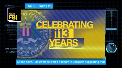 Inside The FBI Podcast The FBI Turns 113