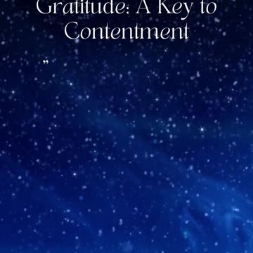 Gratitude: A Key to Contentment