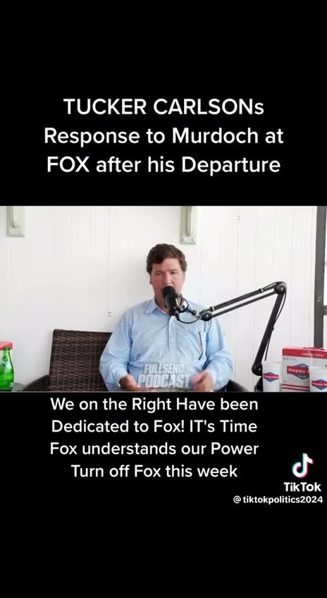 Tucker Responds To Rupert Murdoch