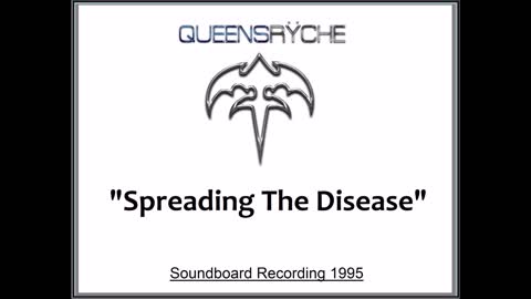 Queensryche - Spreading The Disease (Live in Tokyo, Japan 1995) Soundboard