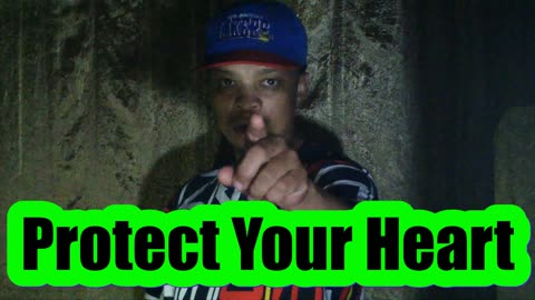 Protect Your Heart