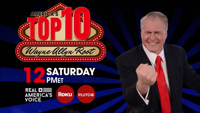 Wayne Allyn Root's America's Top 10 Show