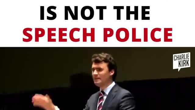 Charlie Kirk: The Government is Not the Speech Police