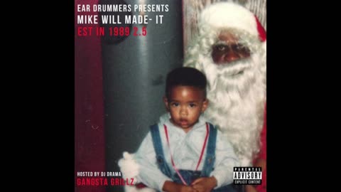 Mike WILL Made It - Est In 1989 Pt. 2.5 Mixtape