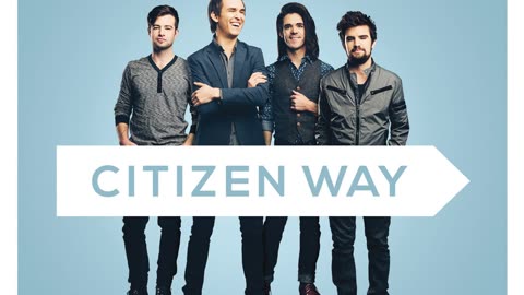 How sweet the sound by Citizen Way