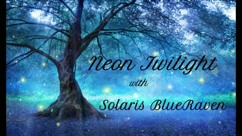 Neon Twilight with solaris BlueRaven