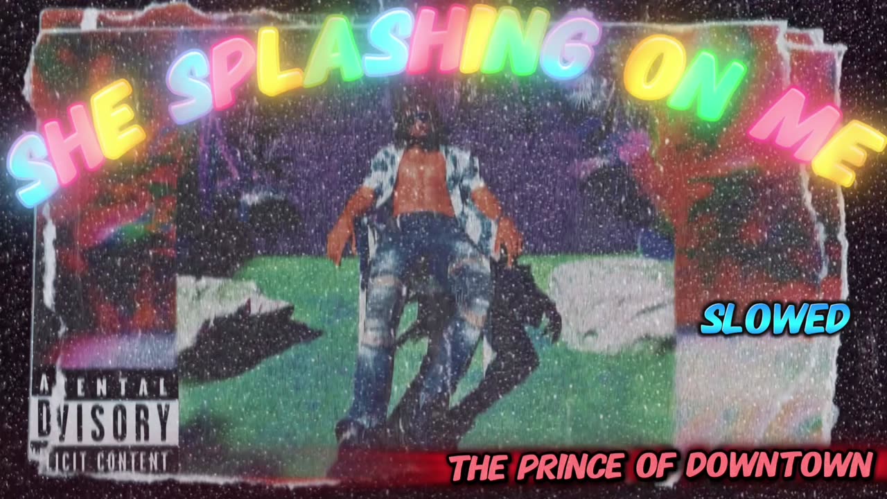 She Splashing On Me | Slowed | Prince Tape