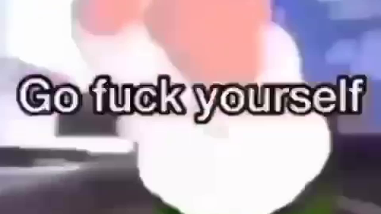 go fuck yourself