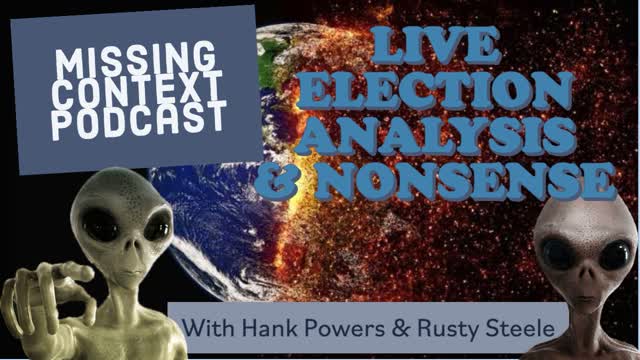 LIVE ELECTION ANALYSIS & NONSENSE