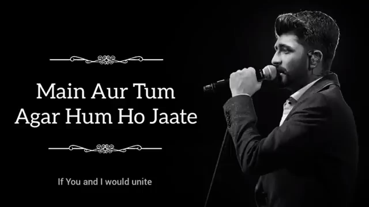 Main Aur Tum Agar Ho Jaate