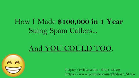 Stop Spam Calls, Robocalls, and Get Paid Doing It!