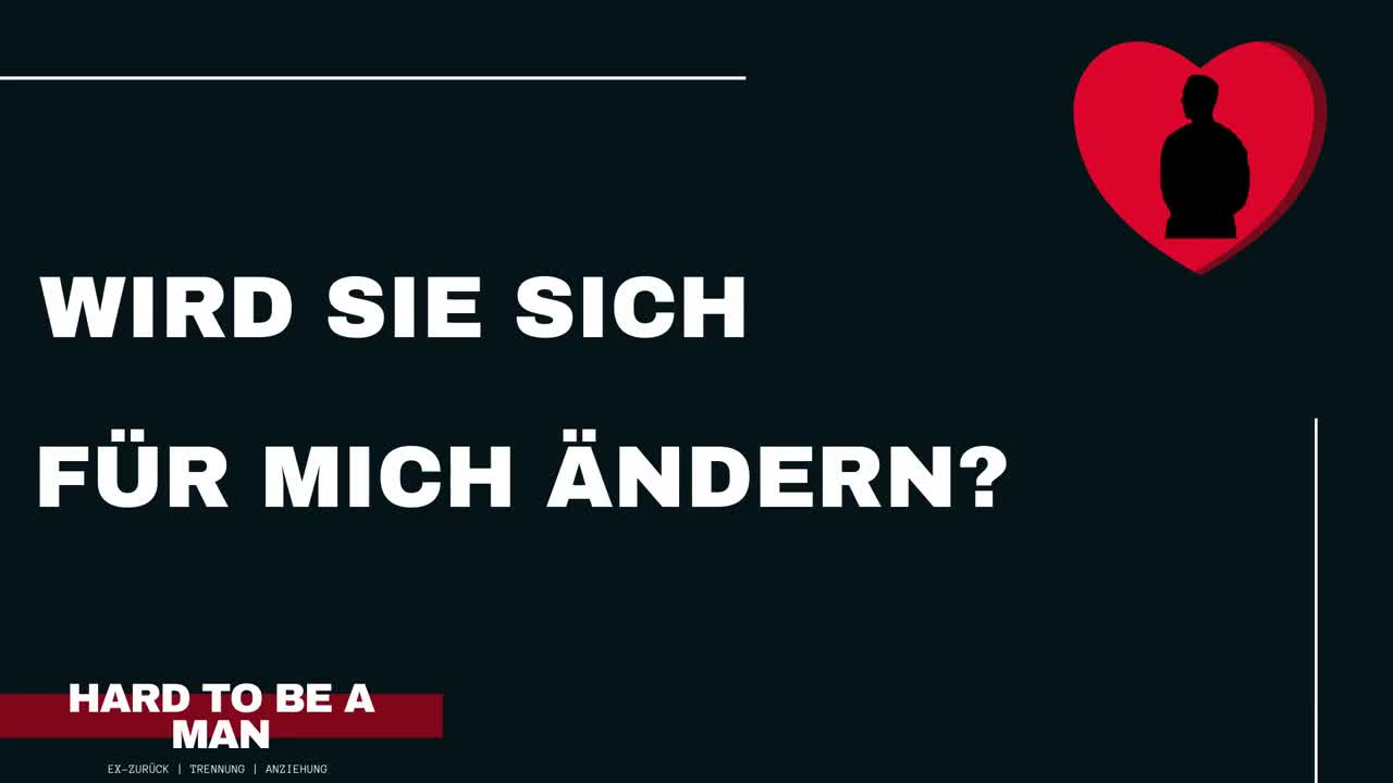 Wird sie/er sich für mich ändern?