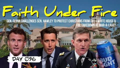 DAY 096 | Woke Ad Backfire: Budweiser Stock PLUMMETS! DOJ vs Christians, Gen. Flynn's Call To Action