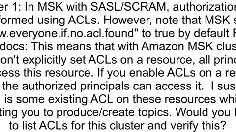 Authorization issue when performing operations on MSK cluster using SASLSCRAM auth method