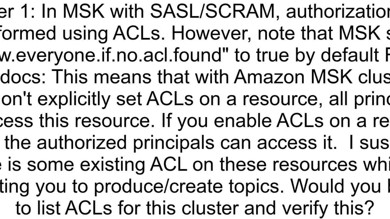 Authorization issue when performing operations on MSK cluster using SASLSCRAM auth method