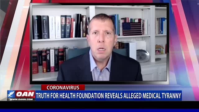Truth for health foundation reveals alleged medical tyranny