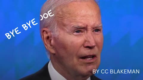 BYE BYE JOE BY CC BLAKEMAN