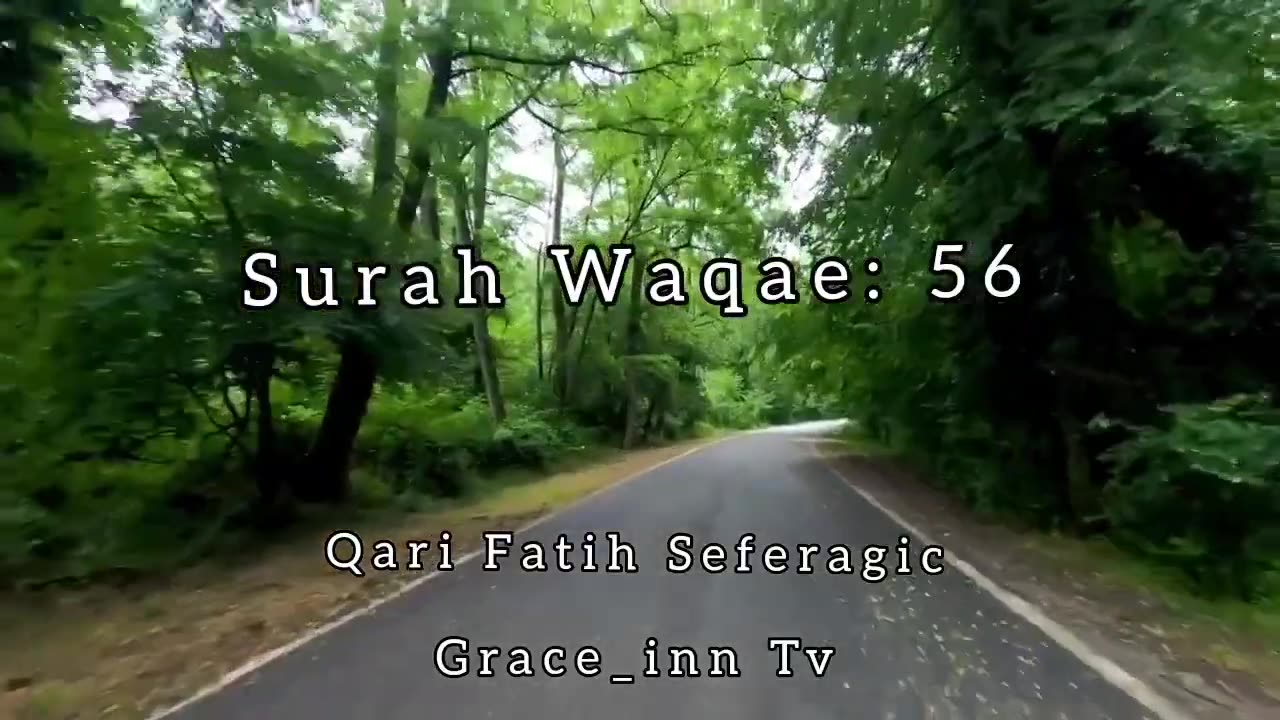 Surah Waqae, Amazing recitation by Fatih Seferagic