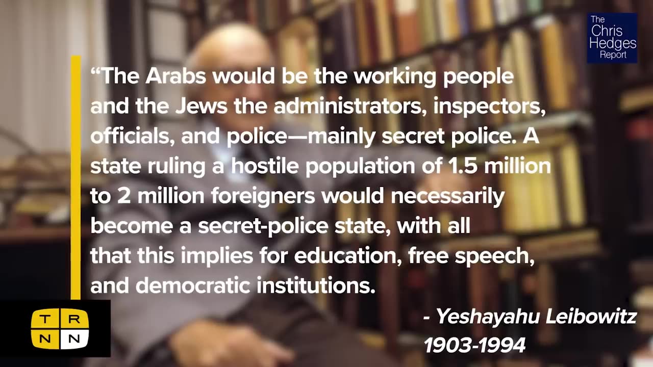 Chris Hedges Isreal/Palestine Conflict Report