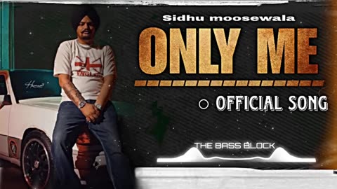 Only me Song By Sidhu Moose wala ||2023 Song