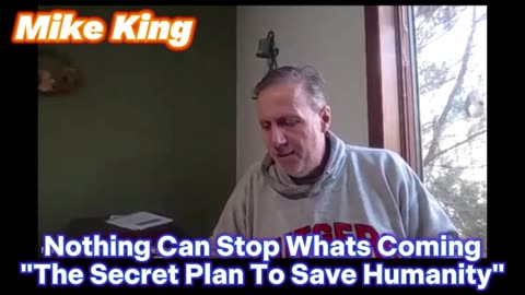 Mike King NCSWIC "The Secret Plan To Save Humanity"