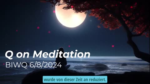 Q über Meditation