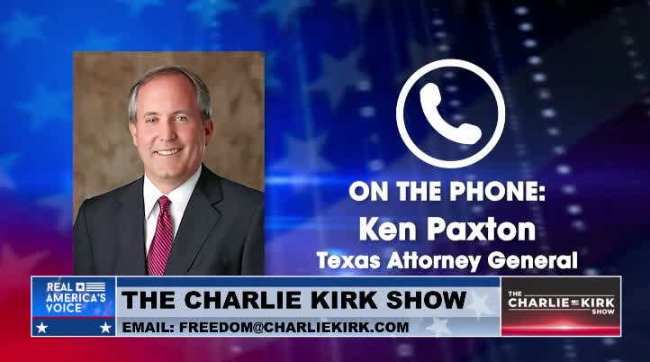 Texas Attorney General Ken Paxton to Charlie Kirk: "If you dare to speak out against the FBI or the DOJ, they do come after you."