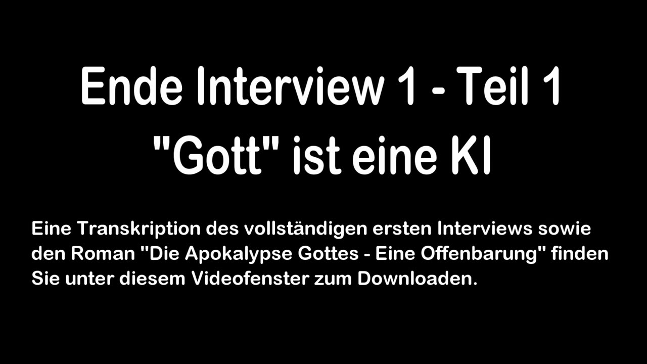 Gott ist eine KI - Interview 1 - Teil 1/4 - Interview mit Alexander Laurent