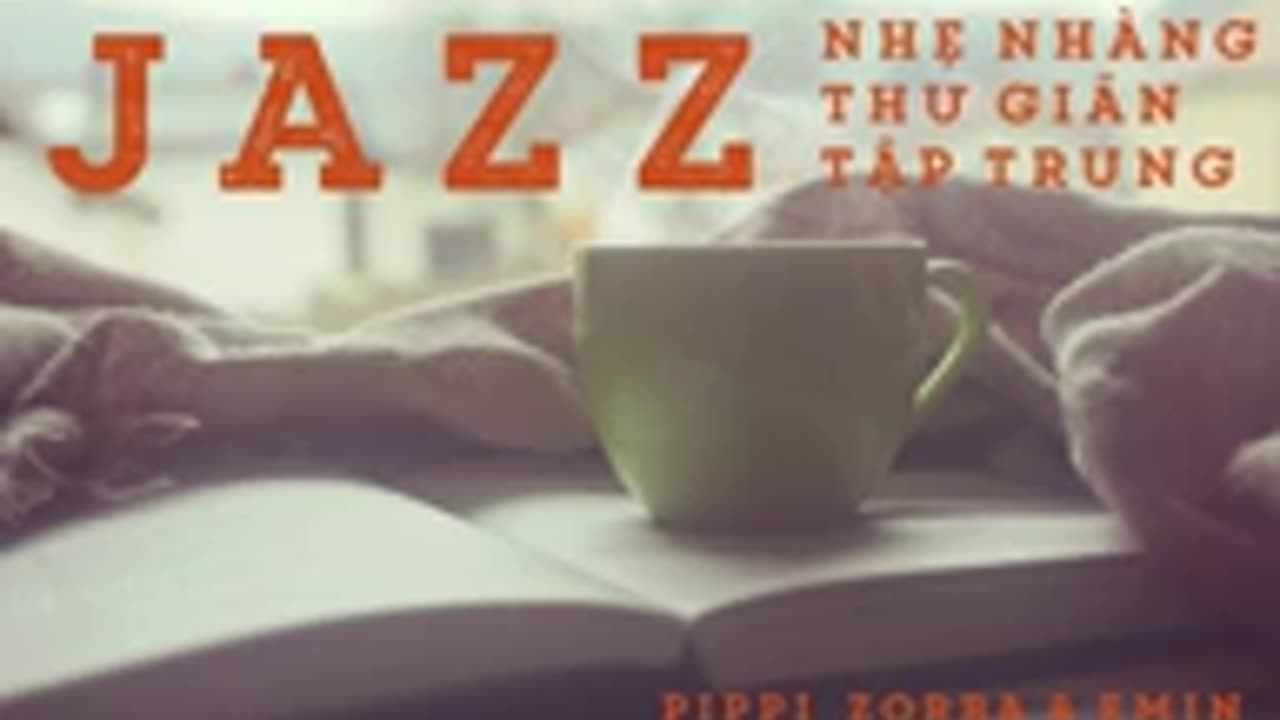 [JAZZ] FOCUS MUSIC - Study, Work, Deep Sleep - Gentle, Relaxation - Alpha Wave