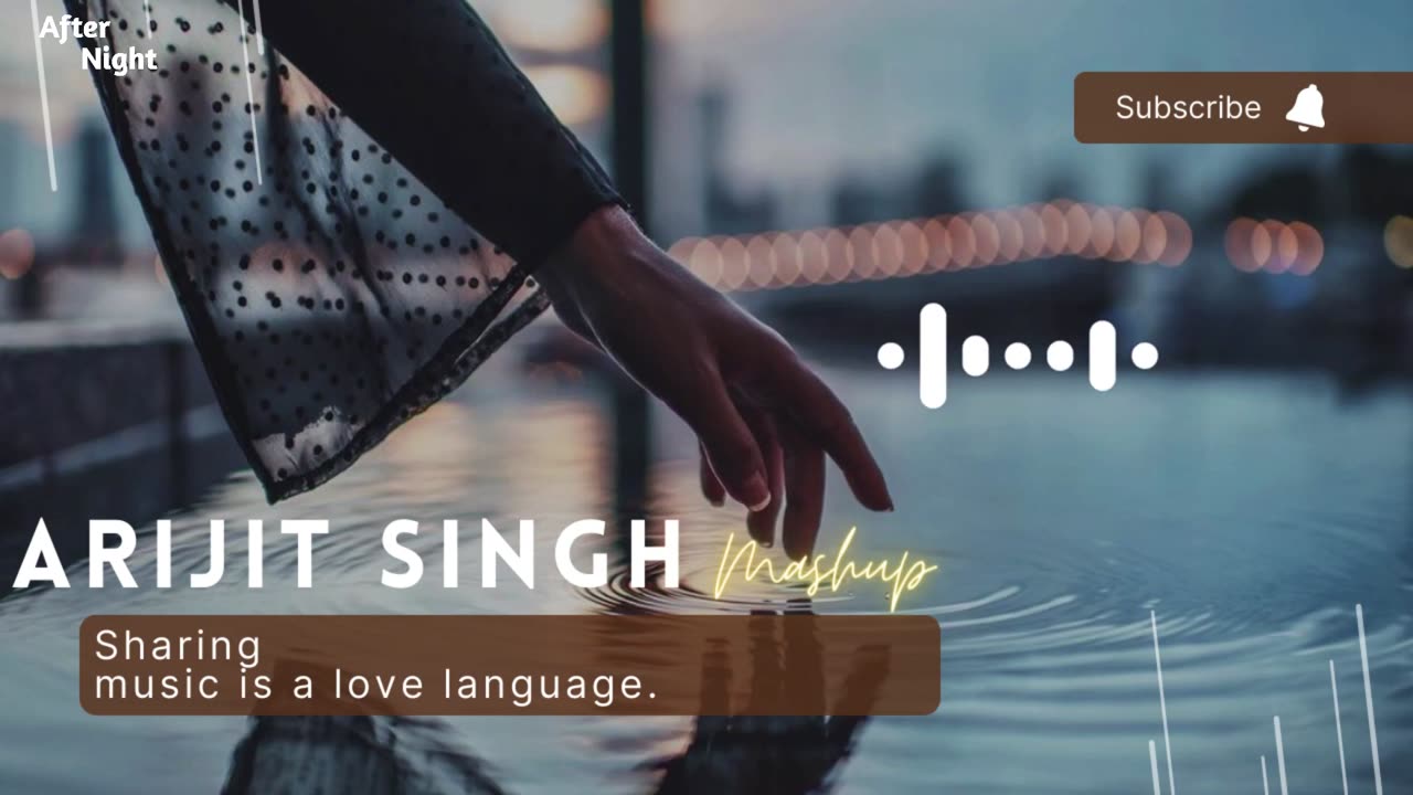 Arijit Singh Mashup 2023 | After Night Chillout