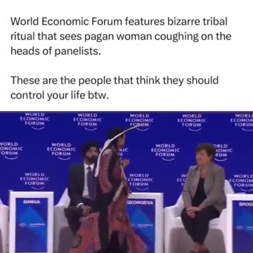 World Economic Forum Spiritual Ritual Performed On Transhumanist Panel