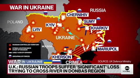 Russian troops suffer 'significant' losses trying to cross river in Ukraine ABCNL