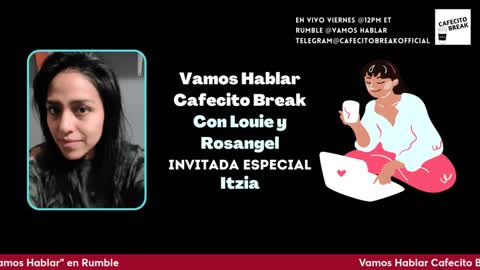 Vamos Hablar con Louie, Rosangel y Itzia - epf7 060322 editado