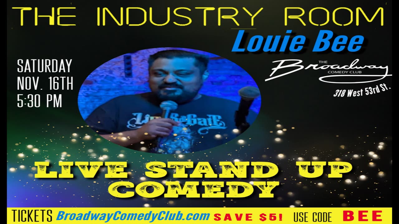 Louie Bee Live November 16th 2024 AT Broadway Comedy Club