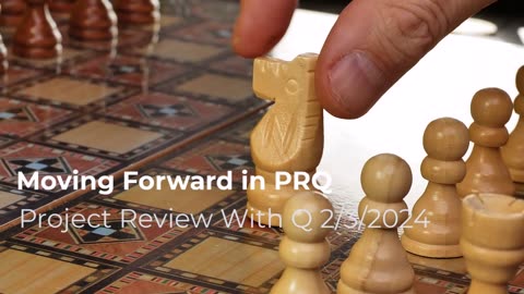 Moving Forward In PRQ 2/3/2024