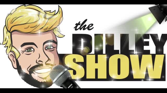 The Dilley Show 09/13/2021