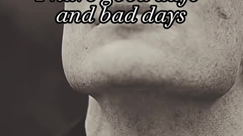 Good Days Bad Days