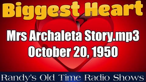 50-10-20 Biggest Heart Mrs Archaleta Story