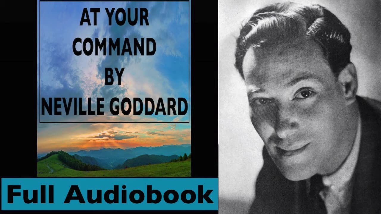 At Your Command by Neville Goddard - Full Audiobook