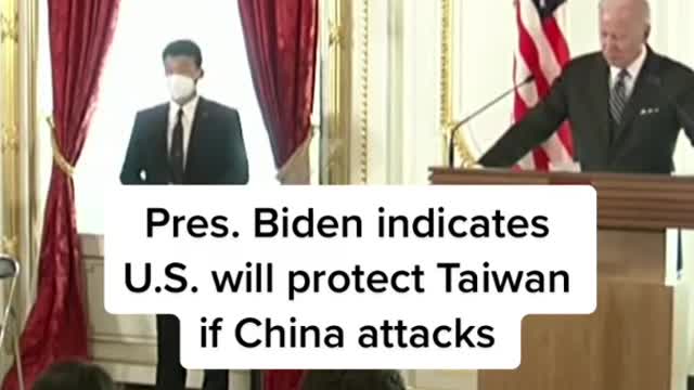 Pres. Biden indicates U.S. will protect Taiwan if China attacks