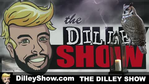 The Dilley Show 10/05/2021