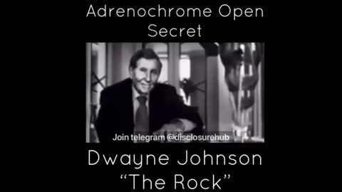 Adrenochrome Open Secret Dwayne-The Rock Johnson